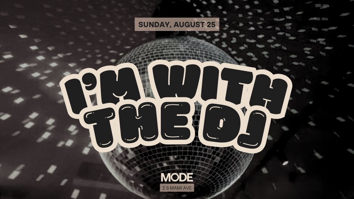 I'M WITH THE DJ