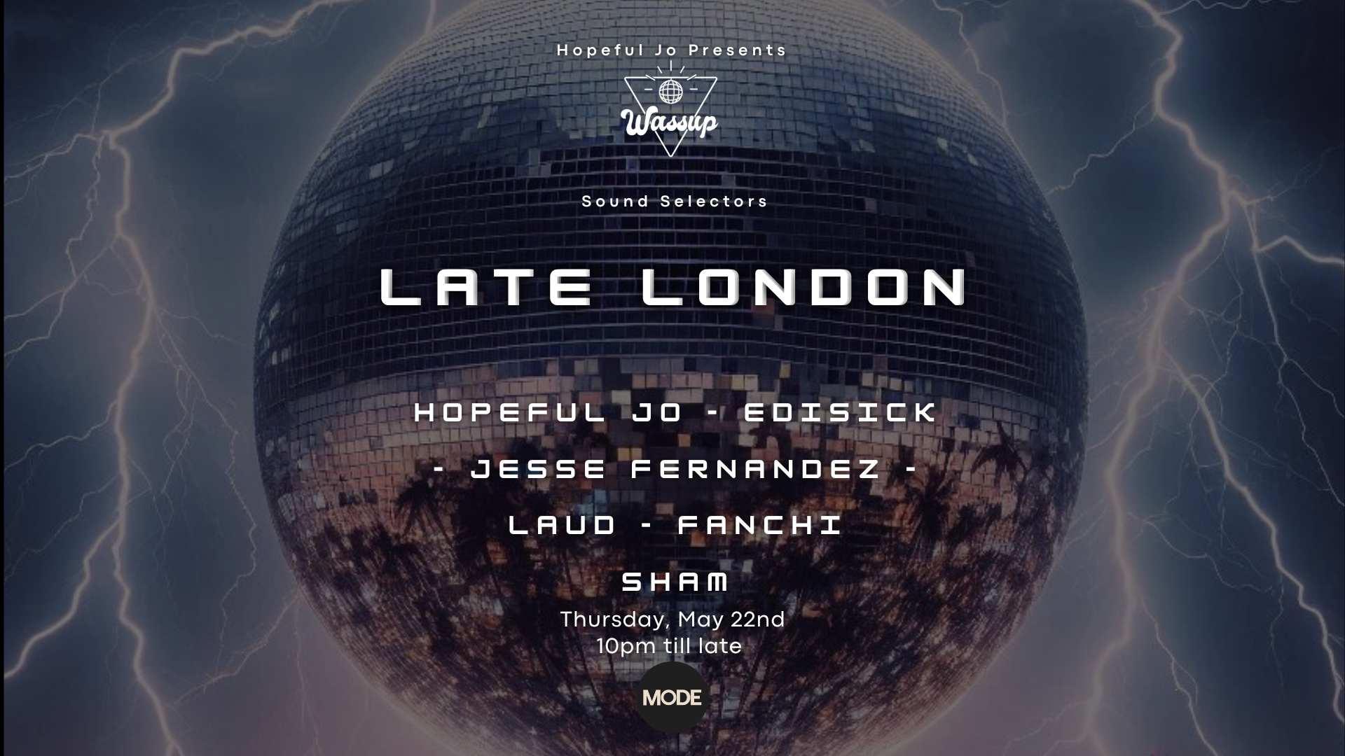 Wassup presents Late London