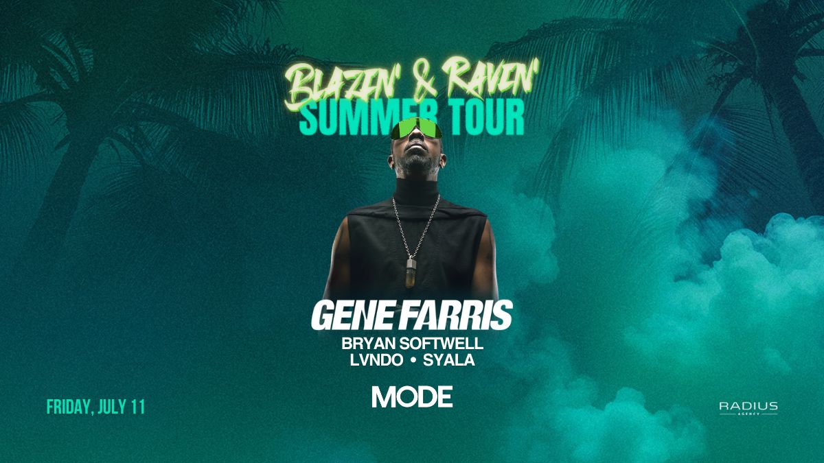 Gene Farris - Blazin' & Ravin' Summer Tour